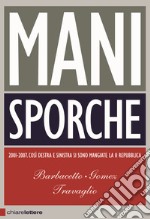 Mani sporche libro