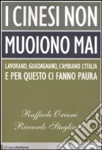 I cinesi non muoiono mai libro