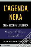 L'agenda nera della seconda Repubblica. Via D'Amelio 1992-2010. Un depistaggio di Stato