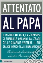 Attentato al Papa