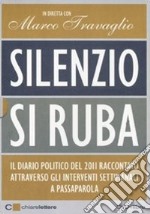 Silenzio, si ruba. Con DVD libro