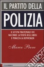 Il partito della polizia libro