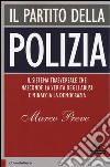 Il partito della polizia libro di Preve Marco