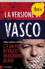 La versione di Vasco libro