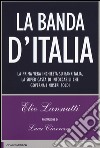 La banda d'Italia libro