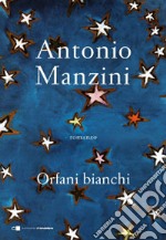 Orfani bianchi libro