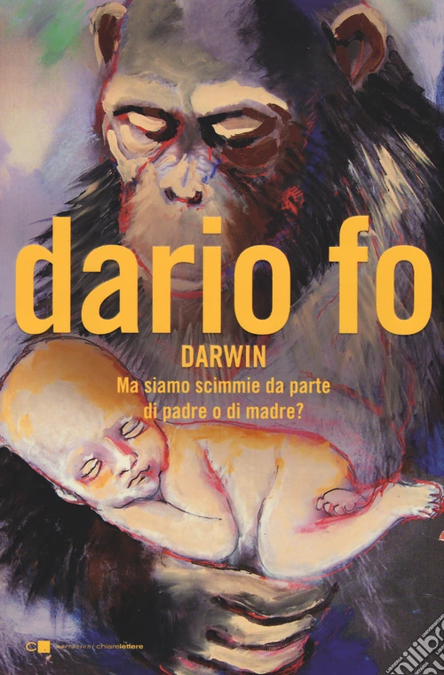 Charles Darwin. Ma siamo scimmie da parte di padre o di madre?