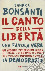 Il canto della libertà libro