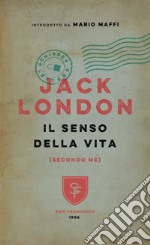 Il senso della vita (secondo me) libro