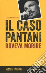 Il caso Pantani. Doveva morire libro