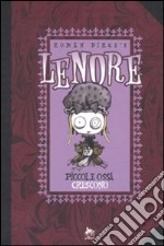 Piccole ossa crescono. Lenore. Vol. 2 libro