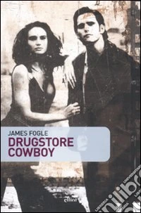 Drugstore cowboy libro