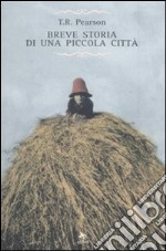 Breve storia di una piccola città libro