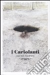 I Cariolanti libro