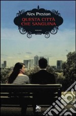 Questa città che sanguina libro