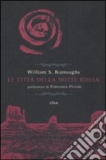 Le Città della notte rossa libro