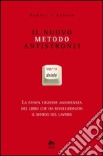 Il nuovo metodo antistronzi libro