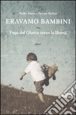 Eravamo bambini