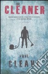 The cleaner libro di Cleave Paul