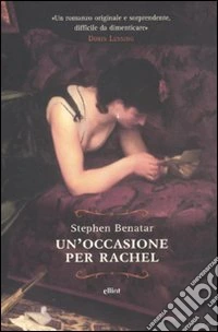 Un'Occasione per Rachel libro
