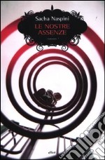 Le nostre assenze libro