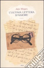 L'Ultima lettera d'amore libro