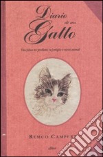 Diario di un gatto. Vita felina tra problemi in famiglia e vicini animali