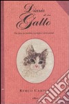 Diario di un gatto. Vita felina tra problemi in famiglia e vicini animali libro