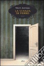 La stanza di ferro libro