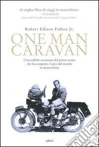 One man caravan
