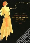 Patricia Brent, zitella libro di Jenkins Herbert G.