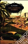 Los Angeles stories libro