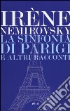 La sinfonia di Parigi e altri racconti libro
