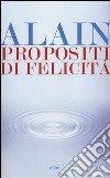 Propositi di felicità libro di Christel Alain-Victor