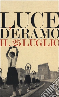 Il 25 luglio
