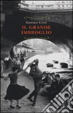 Il grande imbroglio libro