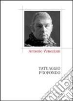 Tatuaggio profondo libro