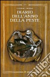 Diario dell'anno della peste libro