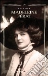 Madeleine Férat libro