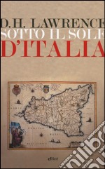 Sotto il sole d'Italia libro