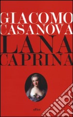 Lana caprina. Epistola di un licantropo libro