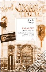 Kabarett! Satira, politica e cultura tedesca in scena dal 1901 al 1967 libro