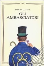 Gli ambasciatori libro