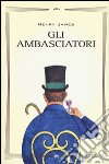 Gli ambasciatori libro