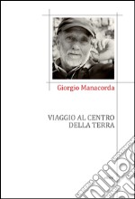 Viaggio al centro della terra libro