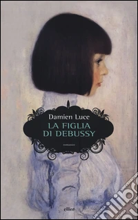 La figlia di Debussy libro