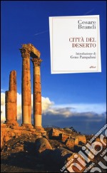 Città del deserto libro