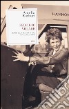 Felice di volare. Ricordi della mia vita in volo e di altre aviatrici libro di Earhart Amelia