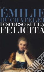 Discorso sulla felicità libro