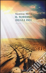 Il sorriso degli dei libro